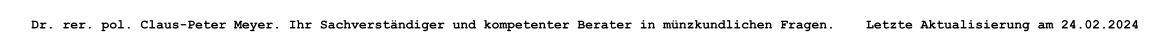 Dr. rer. pol. Claus-Peter Meyer. Ihr Sachverst�ndiger und kompetenter Berater in m�nzkundlichen Fragen.    Letzte Aktualisierung am 24.02.2024